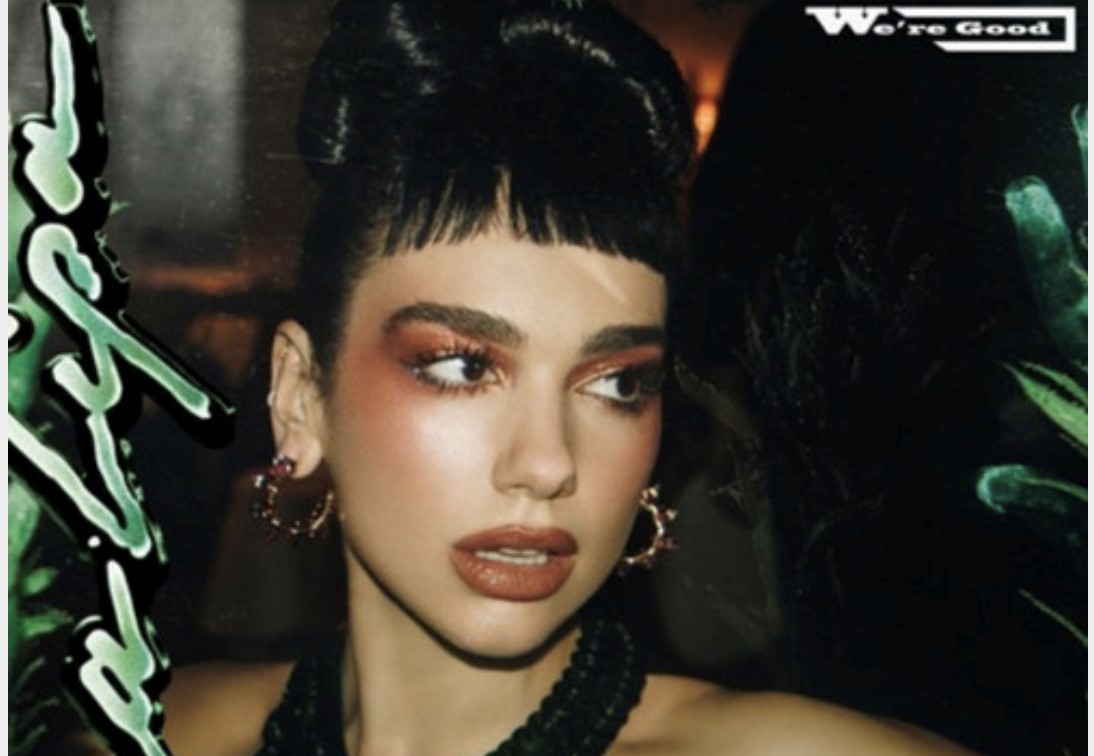 Dua Lipa presento su nuevo single “We’re Good”