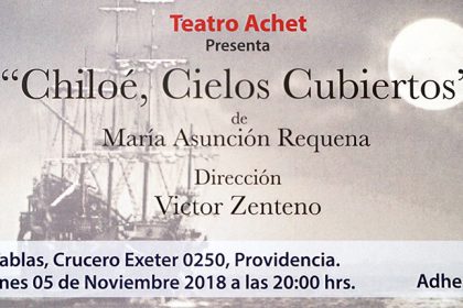 Teatro ACHET presenta 'Chiloé, Cielos Cubiertos'
