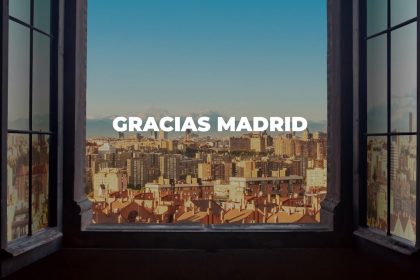 Madrid gracias por cuidarte