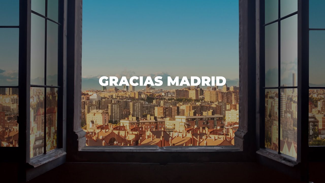 Madrid gracias por cuidarte